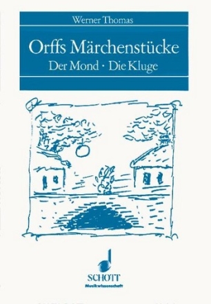 Orffs Mrchenstcke Der Mond - Die Kluge