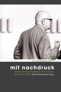 Mit Nachdruck Texte der Darmstdter Ferienkurse fr Neue Musik
