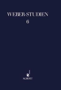 Weber-Studien 6 Band 6 Carl Maria von Weber als Schriftsteller