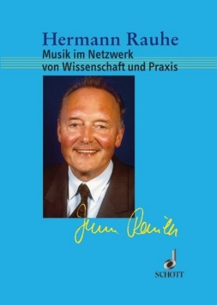 Musik im Netzwerk von Wissenschaft und Praxis Ausgewhlte Schriften