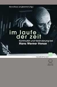 Im Laufe der Zeit Kontinuitt und Vernderung bei Hans Werner Henze
