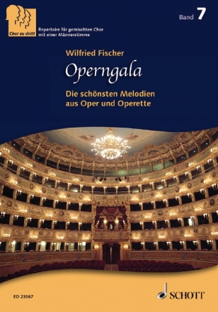 Chor zu dritt Band 7 - Operngala fr gem Chor (SAM) und Klavier Partitur