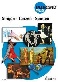 Singen - Tanzen - Spielen (+CD) (Paket beinhaltet ED 9151, ED 9151--01, ED 9151-02, T 4742) Paket - ED 9151, ED 9151--01, ED 9151-02, T 4742