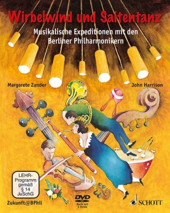 Wirbelwind und Saitentanz (+DVD) Musikalische Expeditionen mit den Berliner Philharmonikern enthlt 3 DVD