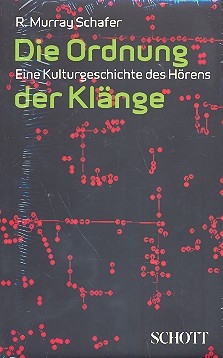 Die Ordnung der Klnge Eine Kulturgeschichte des Hrens