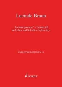 La terre promise Band 15 Frankreich im Leben und Schaffen Cajkovskijs