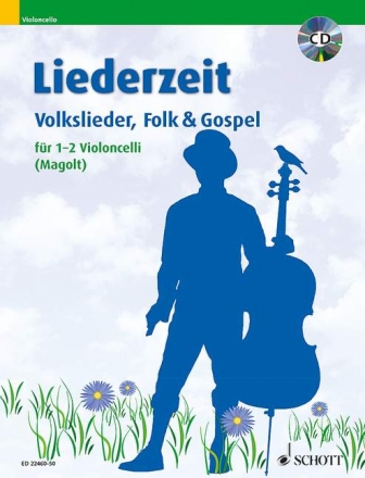 Liederzeit (+CD) fr 1-2 Violoncelli Spielpartitur