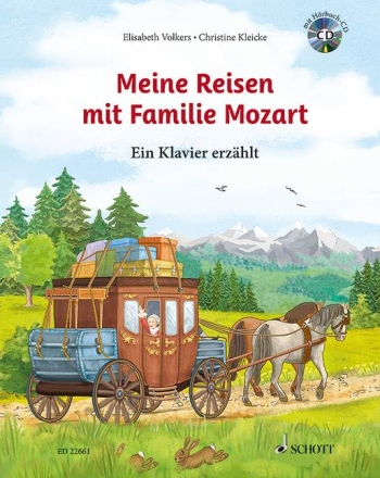 Meine Reisen mit Familie Mozart (+CD) Ein Klavier erzhlt neue Ausgabe