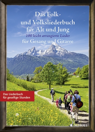 Das Folk- und Volksliederbuch fr Alt und Jung fr Gesang und Gitarre Liederbuch