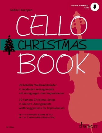 Cello Christmas Book (+Online Audio) f�r 1-2 Violoncelli (Klavier ad lib) Spielpartitur und Klavierstimme