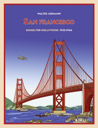 San Francisco - Songs fr Hollywood 1933-1946 fr Gesang und Klavier