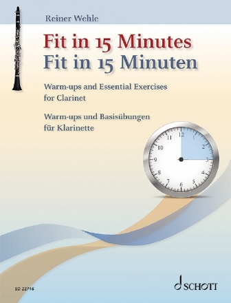 Fit in 15 Minuten - Warm ups und Basisbungen fr Klarinette