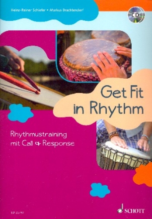 Get Fit in Rhythm Rhythmustraining mit Call & Response Schlerheft mit 2 CDs