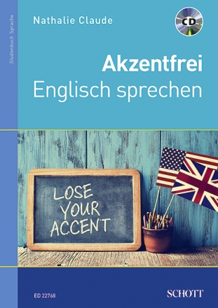 Akzentfrei Englisch sprechen (+CD)