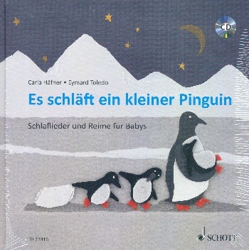 Es schlft ein kleiner Pinguin (+CD) Schlaflieder und Reime fr Babys