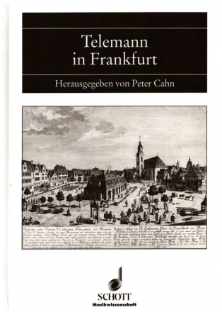 Telemann in Frankfurt Nr. 35 Bericht ber das Symposium Frankfurt am Main am 26./27. April 1996