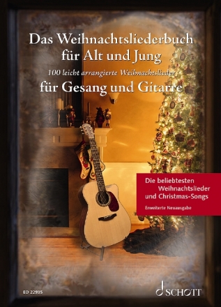Das Weihnachtsliederbuch fr Alt und Jung fr Gesang und Gitarre Liederbuch