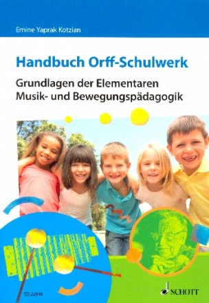 Handbuch Orff-Schulwerk Grundlagen der Elementaren Musik- und Bewegungspdagogik
