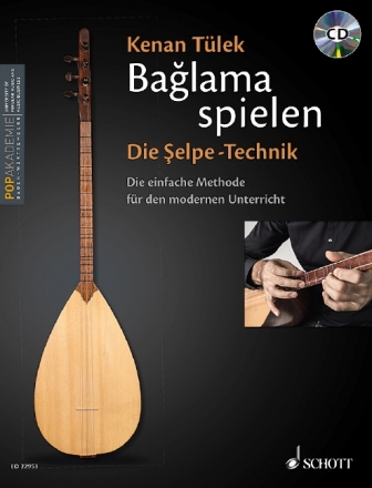 Baglama spielen Band 1 - Die Selpe-Technik (+CD) fr Baglama in C