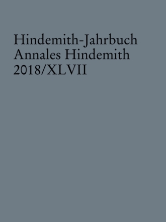 Hindemith-Jahrbuch Band 47 Annales Hindemith 2018/XLVII
