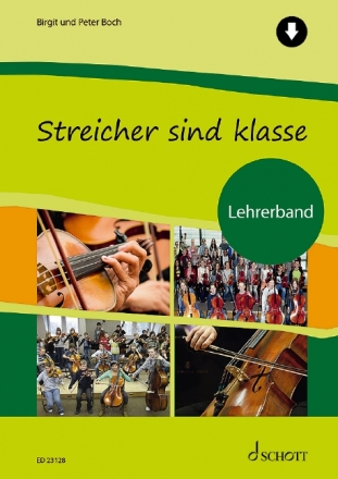 Streicher sind Klasse (+Online Audio) fr Streichorchester (Streicherklasse) Lehrerband