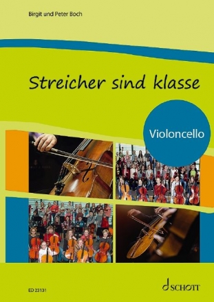 Streicher sind Klasse fr Streichorchester (Streicherklasse) Schlerheft Violoncello, revidierte Neuausgabe 2019