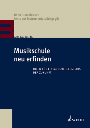 Musikschule neu erfinden Ideen fr ein Musizierlernhaus der Zukunft