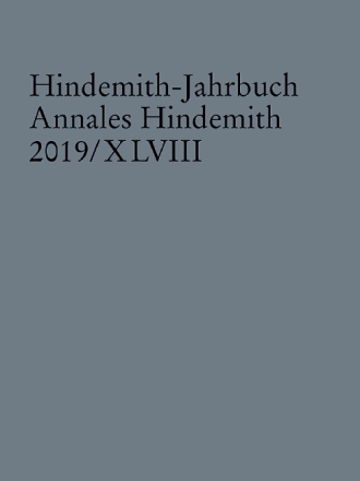 Hindemith-Jahrbuch Band 48 Annales Hindemith 2019/XLVIII