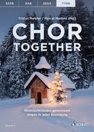 Chor together - Weihnachtslieder fr Mnnerchor a cappella (Klavier ad lib) Chorpartitur