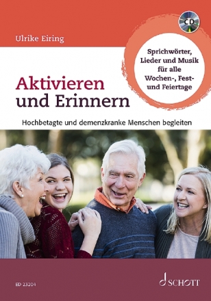 Aktivieren und Erinnern - Feste und Feiertage (+CD) Hochaltrige und demenzkranke Menschen begleiten