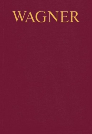 Wagner-Werk-Verzeichnis (WWV) Verzeichnis der musikalischen Werke Richard Wagners und ihrer Quellen