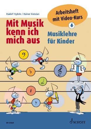 Mit Musik kenn ich mich aus (+online material) Musiklehre fr Kinder - Arbeitsheft mit Video-Kurs