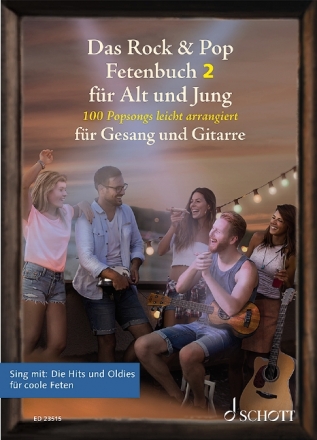 Das Rock & Pop Fetenbuch 2 fr Alt und Jung fr Gesang und Gitarre Liederbuch