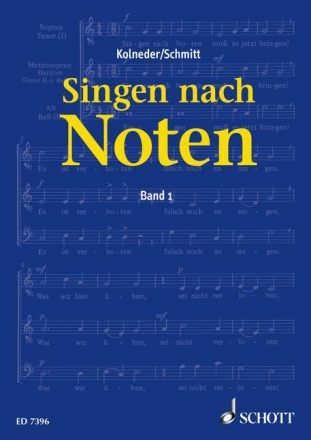 Singen nach Noten Band 1 Praktische Musiklehre fr Chorsnger zum Erlernen des Vom-Blatt-Singen