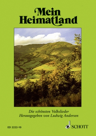 Mein Heimatland Die schnsten Volks-, Wander-, Trink- und Scherzlieder Textbuch/Libretto