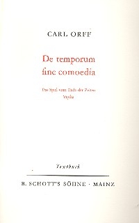 De temporum fine comoedia fr Soli, Sprecher, Chor und Orchester Textbuch/Libretto