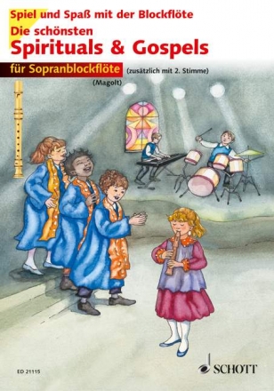 Die sch�nsten Spirituals & Gospels f�r 1-2 Sopranblockfl�ten Spielpartitur