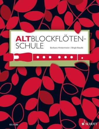 Altblockfltenschule fr Alt-Blockflte Lehrbuch