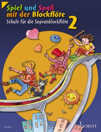 Spiel und Spa mit der Blockflte Band 2 - Schule fr Sopranblockflte barocke Griffweise Neuausgabe 2014