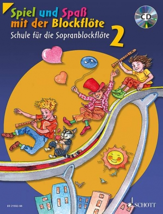 Spiel und Spa mit der Blockflte Band 2 - Schule (+CD) fr Sopranblockflte (barocke Griffweise) Neuausgabe 2014