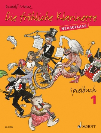 Die frhliche Klarinette Band 1 - Spielbuch fr 2-3 Klarinetten und Klavier erweiterte Neuausgabe 2014