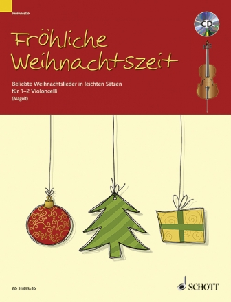 Frhliche Weihnachtszeit (+CD) fr 1-2 Violoncelli Spielpartitur