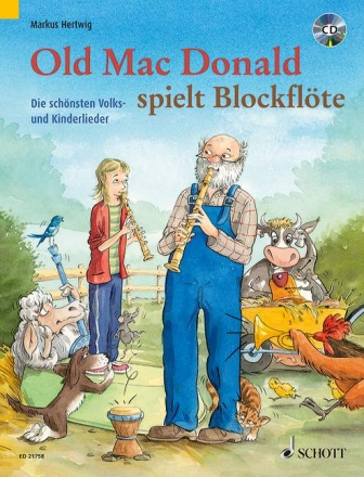 Old Mac Donald spielt Blockflte (+CD) fr 1-2 Sopranblockflten Spielpartitur