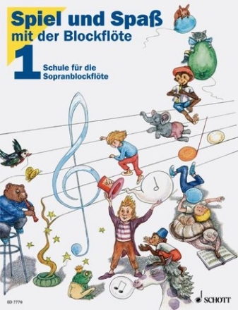 Spiel und Spa mit der Blockflte Band 1 fr Sopranblockflte barocke Griffweise