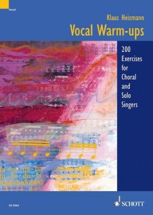 Vocal Warm-ups 200 Einsingbungen fr Chre und Solisten