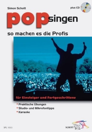 Pop singen - so machen es die Profis (+CD) fr Einsteiger und Fortgeschrittene