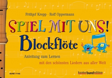 Spiel mit uns Blockflte (Band 1, gelb) Schule fr Sopranblockflte
