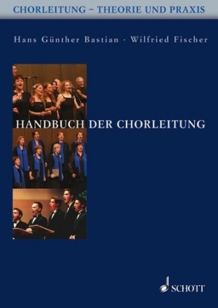 Handbuch der Chorleitung  