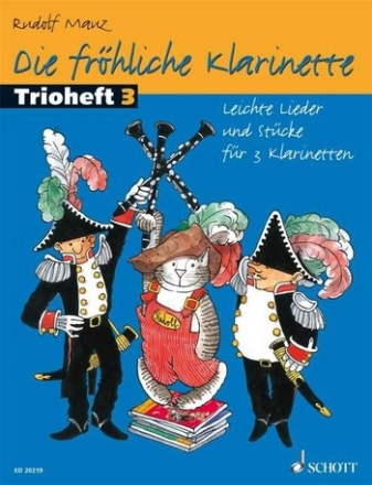 Die frhliche Klarinette Band 3 - Trioheft fr 3 Klarinetten Spielpartitur