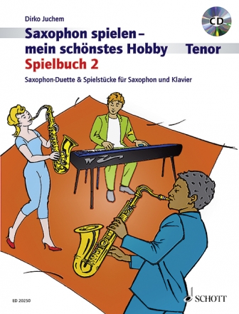 Saxophon spielen mein schönstes Hobby Band 1 Schule für Altsaxophon +CD +DVD 
